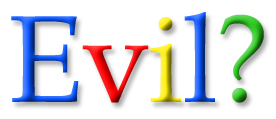 evil-google-logo evil google logo Google Instant: Good For Google; Bad For Us